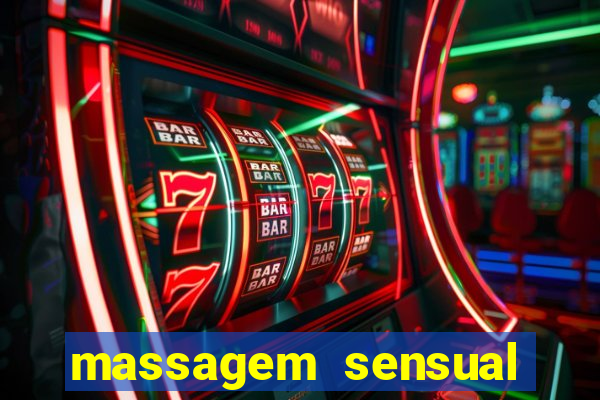 massagem sensual novo hamburgo